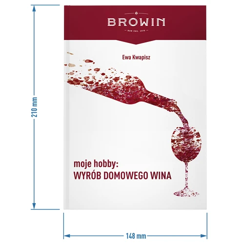 Moj hobi: proizvodnja domaćeg vina - knjiga - 6